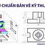 Kí Hiệu Trong Bản Vẽ Kỹ Thuật Cơ Khí