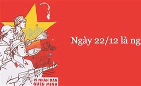 Ngày 22 Tháng 12 Là Ngày Gì Của Việt Nam