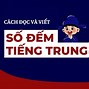 Số Đếm Từ 1 Đến 10 Bằng Tiếng Trung