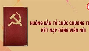 Tổ Chức Đảng Kết Nạp Là Gì